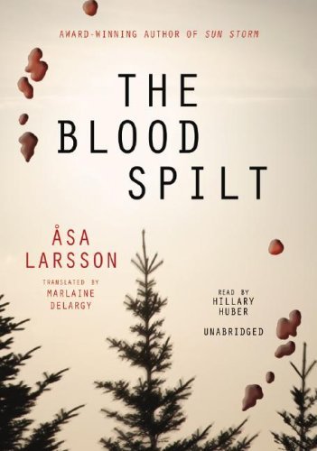 Cover for Åsa Larsson · The Blood Spilt (Lydbok (CD)) [Unabridged edition] (2007)
