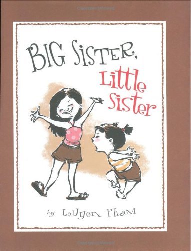 Cover for Pham LeUyen · Big Sister, Little Sister (Innbunden bok) (2005)