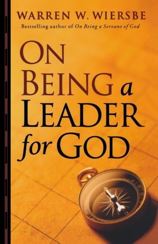 Cover for Warren W. Wiersbe · On Being a Leader for God (Paperback Book) (2011)