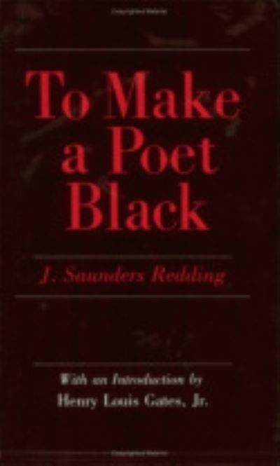 Cover for J. Saunders Redding · To Make a Poet Black (Hardcover Book) (1988)