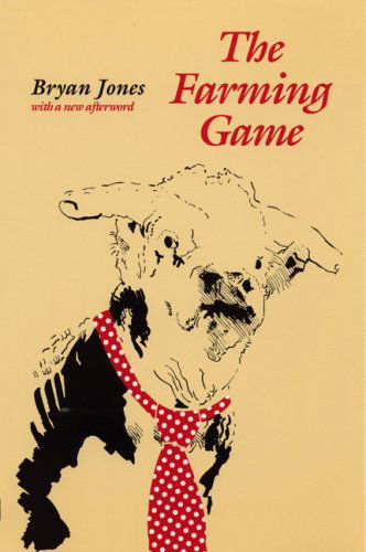 Cover for Bryan L. Jones · The Farming Game (Paperback Book) [Reprint edition] (1995)