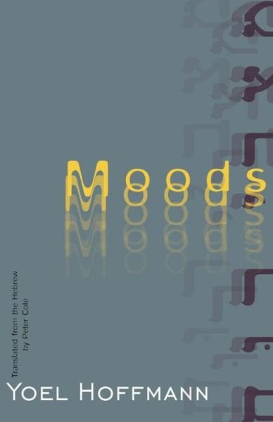 Cover for Yoel Hoffmann · Moods (Paperback Book) (2015)