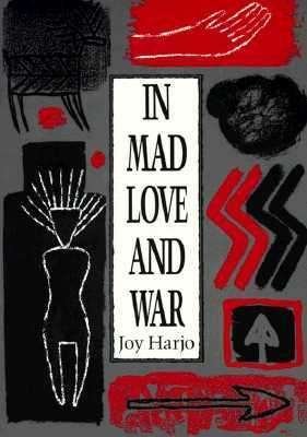 Cover for Joy Harjo · In Mad Love and War (Paperback Book) [1st edition] (1990)