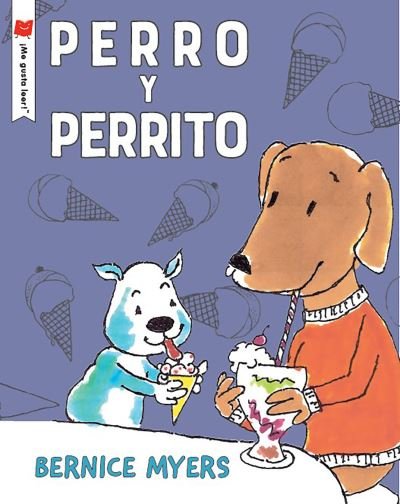 Cover for Bernice Myers · Perro y Perrito (Book) (2023)