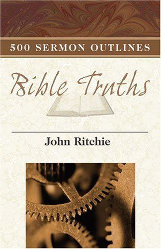 Cover for John Ritchie · 500 Sermon Outlines on Basic Bible Truths (Paperback Book) (2003)