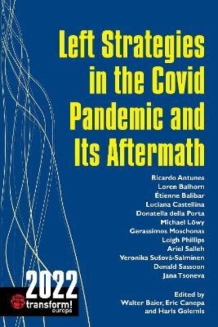 Cover for Left Strategies in the Covid Pandemic and Its Aftermath - transform Europe! (Pocketbok) (2022)