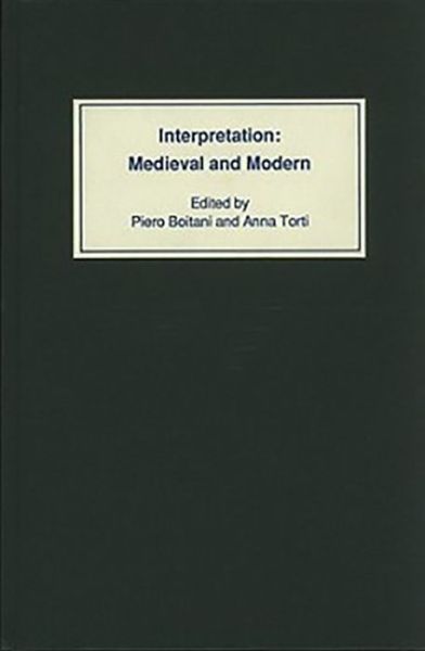 Cover for Piero Boitani · Interpretation: Medieval and Modern: The J.A.W.Bennett Memorial Lectures, Eighth Series - J.A.W.Bennett Memorial Lectures (Hardcover Book) (1993)