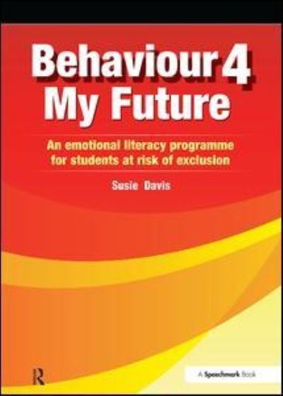 Cover for Susie Davis · Behaviour 4 My Future (Paperback Bog) [New edition] (2008)
