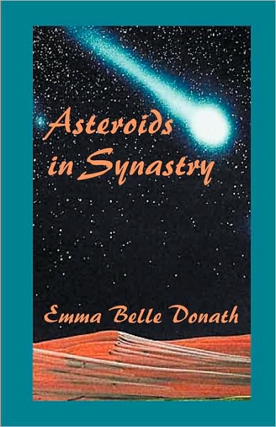Asteroids in Synastry - Emma Belle Donath - Books - American Federation of Astrologers - 9780866900829 - August 21, 2009