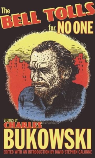 Cover for Charles Bukowski · The Bell Tolls for No One (Paperback Bog) (2015)