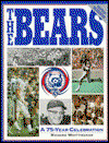 Cover for Richard Whittingham · The Bears: A 75-Year Celebration (Hardcover Book) (1994)