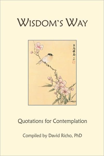 Cover for David Richo · Wisdom's Way: Quotations for Contemplation (Paperback Book) (2008)