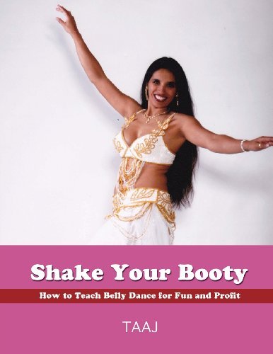 Cover for Taaj · Shake Your Booty: How to Teach Belly Dance for Fun and Profit (Paperback Bog) (2013)
