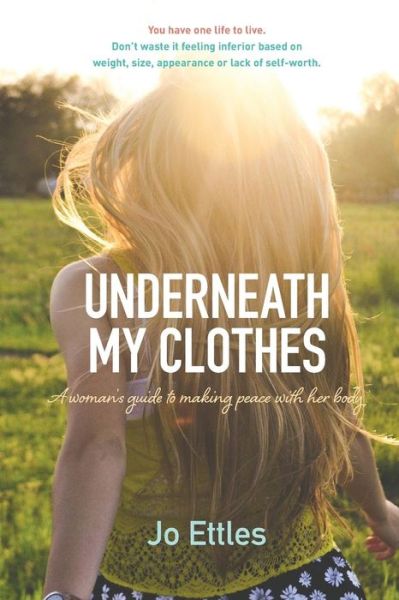 Cover for Jo Ettles · Underneath My Clothes (Pocketbok) (2015)