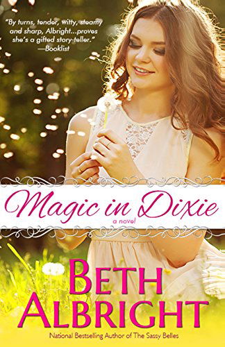 Cover for Beth Albright · Magic in Dixie (In Dixie Series) (Volume 1) (Paperback Book) (2014)