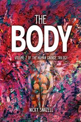 Cover for Nicky J Snazell · The Body (Paperback Book) (2016)