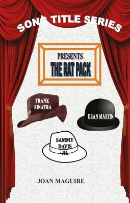 Cover for Ms Joan Patricia Maguire · Song Title Series - the Rat Pack (Paperback Bog) (2014)