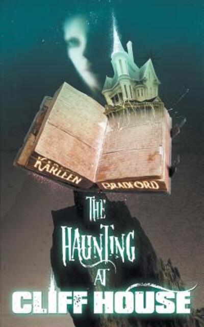 Cover for Karleen Bradford · The Haunting at Cliff House (Paperback Book) (2017)