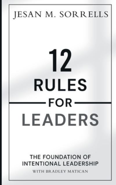 Cover for Jesan Sorrells · 12 Rules for Leaders (Bog) (2022)