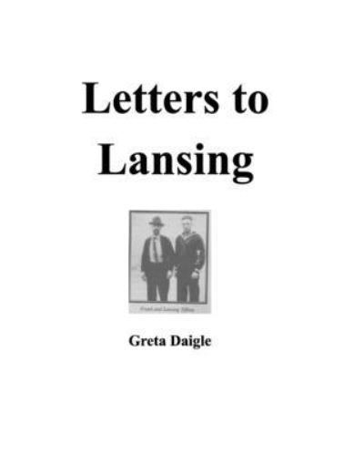Cover for Greta Daigle · Letters to Lansing (Bok) (2023)