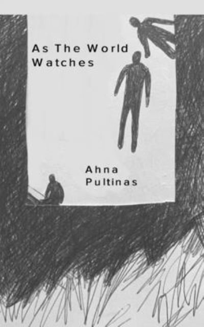 Cover for Ahna Pultinas · As the World Watches (Paperback Book) (2021)