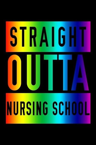 Cover for Sjg Publishing · Straight Outta Nursing School (Bog) (2019)