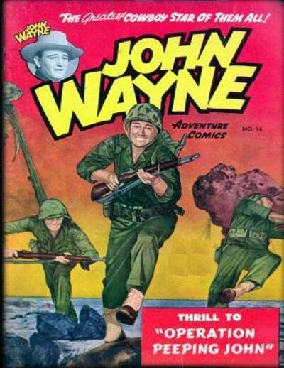 Cover for John Wayne · John Wayne Adventure Comics No. 14 (Taschenbuch) (2019)