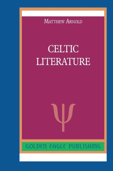 Cover for Matthew Arnold · Celtic Literature N (Paperback Book) (2019)