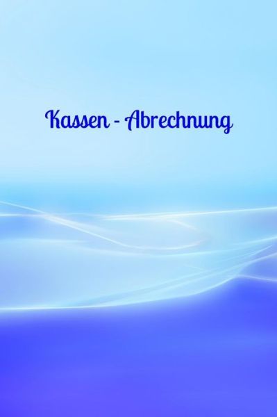 Cover for Claudia Burlager · Kassen - Abrechnung (Paperback Book) (2019)