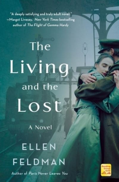 Cover for Ellen Feldman · The Living and the Lost: A Novel (Paperback Book) (2021)