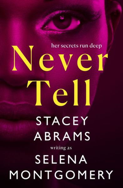 Cover for Stacey Abrams · Never Tell (Pocketbok) (2022)