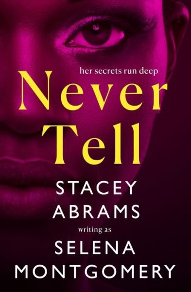 Cover for Stacey Abrams · Never Tell (Paperback Book) (2022)