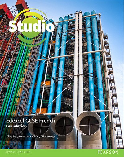 Cover for Clive Bell · Studio Edexcel GCSE French Foundation Student Book - Studio Edexcel GCSE French (Paperback Book) (2016)