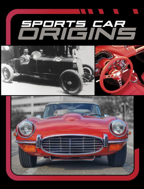 Cover for Mae Respicio · Sports Car Origins - Powerful Sports Cars (Paperback Book) (2025)