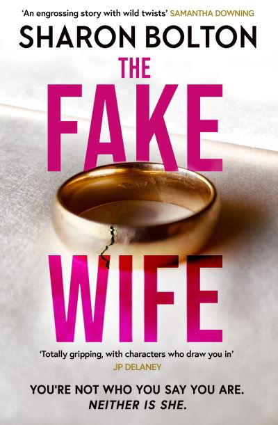 Cover for Sharon Bolton · The Fake Wife (Pocketbok) (2023)