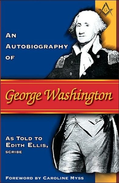 Cover for Edith Ellis · An Autobiography of George Washington (Paperback Bog) (2006)