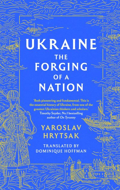 Cover for Yaroslav Hrytsak · UKRAINE The Forging of a Nation (Paperback Book) (2024)