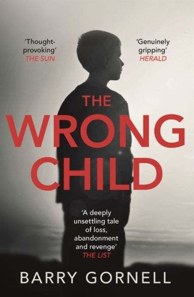 Cover for Barry Gornell · The Wrong Child (Paperback Book) (2018)