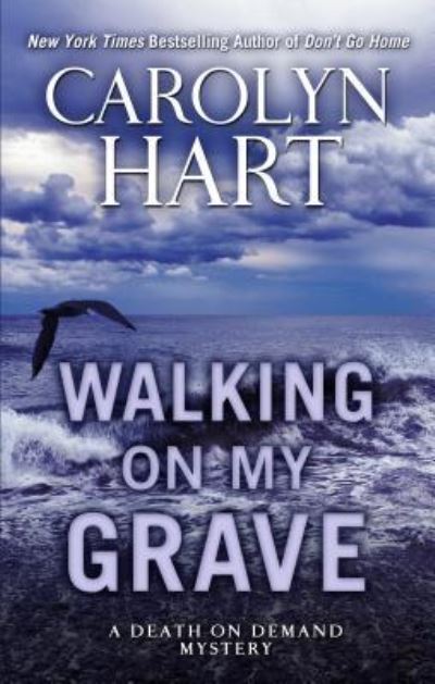 Cover for Carolyn Hart · Walking on My Grave (Book) (2017)