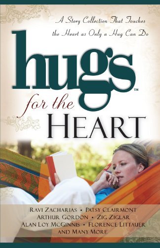 Cover for Florence Littauer · Hugs for the Heart: a Story Collection That Touches the Heart As Only a Hug Can Do (Hugs Series) (Paperback Book) (2007)