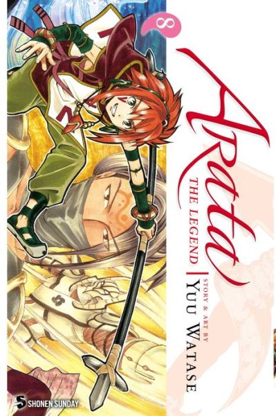 Cover for Yuu Watase · Arata: The Legend, Vol. 8 - Arata: The Legend (Taschenbuch) (2011)