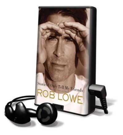 Cover for Rob Lowe · Stories I Only Tell My Friends (N/A) (2012)