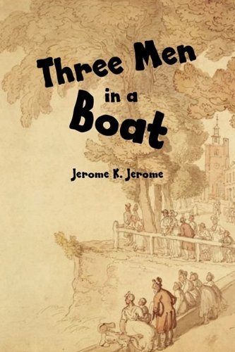 Cover for K. Jerome Jerome · Three men in a Boat (Taschenbuch) (2009)