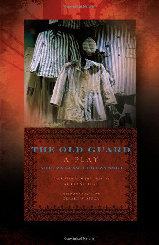 Cover for Mieczyslaw Lurczynski · The Old Guard (Excelsior Editions) (Paperback Book) (2010)