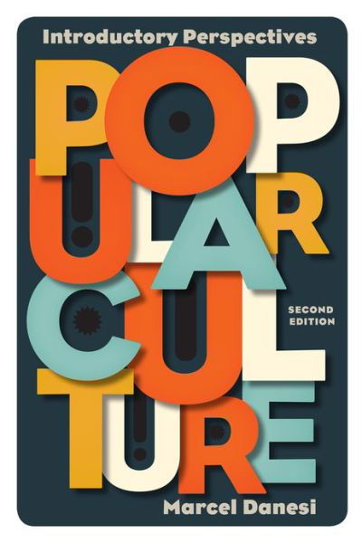 Cover for Marcel Danesi · Popular Culture: Introductory Perspectives (Innbunden bok) [2 Revised edition] (2012)
