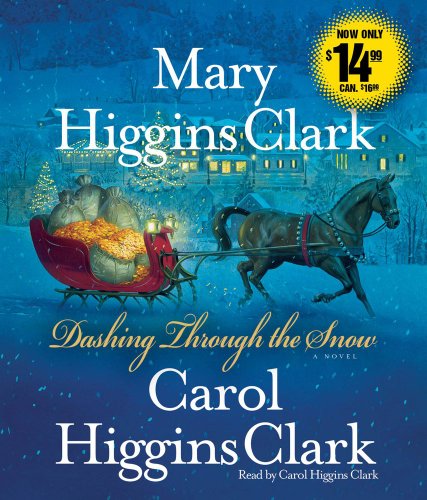 Cover for Carol Higgins Clark · Dashing Through the Snow (Audiobook (CD)) [Unabridged edition] (2011)