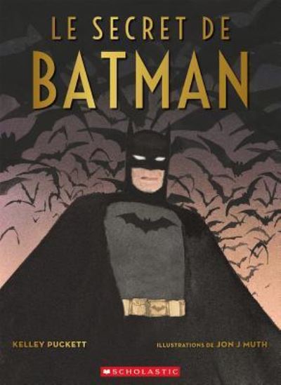 Cover for Kelley Puckett · Le Secret de Batman (Paperback Book) (2016)