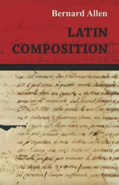 Cover for Bernard Allen · Latin Composition (Pocketbok) (2009)