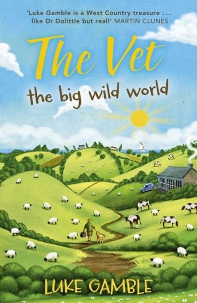 Cover for Luke Gamble · The Vet 2: the big wild world (Paperback Book) (2012)