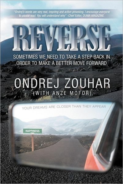 Cover for Ondrej Zouhar · Reverse: Sometimes We Need to Take a Step Back in Order to Make a Better Move Forward. (Pocketbok) (2012)